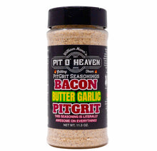 Load image into Gallery viewer, Bacon Butter Garlic PitGrit